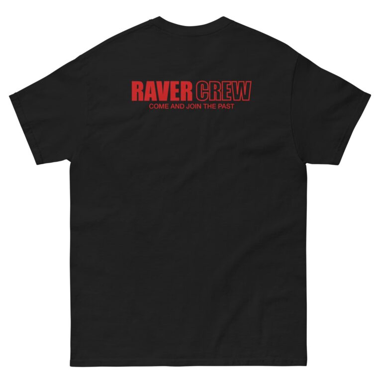 Raver Crew Come and Join The Past, Red/Front/Back T-Shirt